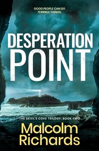  Malcolm Richards - Desperation Point - The Devil's Cove Trilogy, #2.