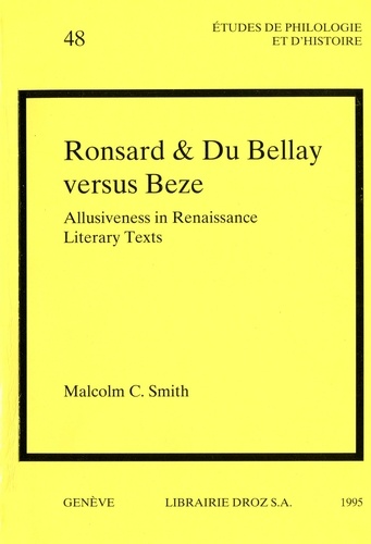 Ronsard and Du Bellay versus Beze, allusiveness in Renaissance literary texts