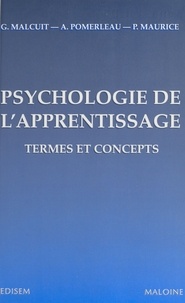 MALCUIT - Psychologie de l'apprentissage - Termes et concepts.