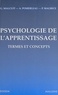  MALCUIT - Psychologie de l'apprentissage - Termes et concepts.