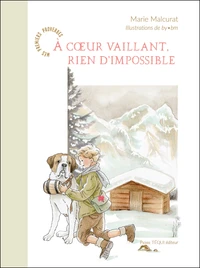 À coeur vaillant, rien d'impossible