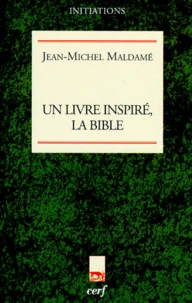 Un Livre Inspire, La Bible. Le Livre Ou Dieu Se Dit