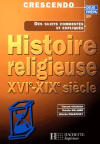 Histoire Religieuse Xvieme-Xixeme Siecle