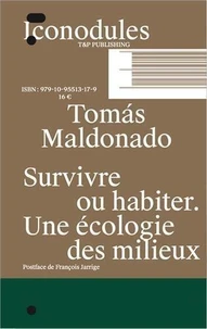 Survivre ou habiter