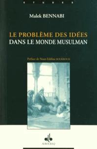 Le problème des idées dans le monde musulman