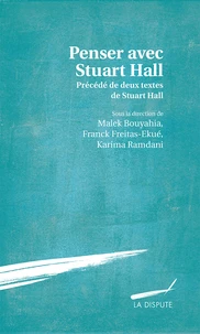 Penser avec Stuart Hall