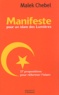 Malek Chebel - Manifeste pour un islam des Lumières - 27 propositions pour réformer l'islam.