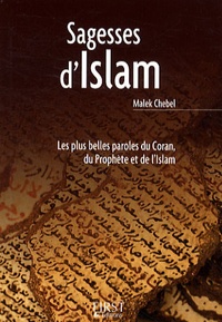 Malek Chebel - Sagesses d'Islam.