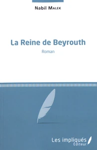 La Reine de Beyrouth