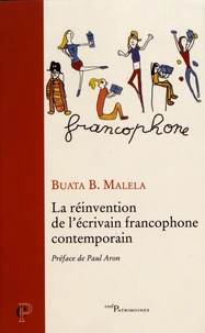 La réinvention de l'écrivain francophone contemporain
