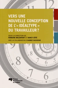 Vers une nouvelle conception de l'"idéaltype" du travailleur ?