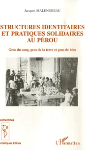 Structures identitaires et pratiques solidaires au Pérou