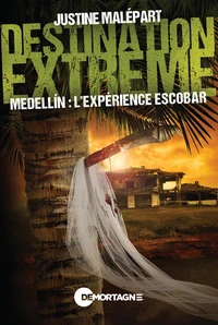 Medellin : l'expérience Escobar