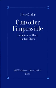 Convoiter l'impossible