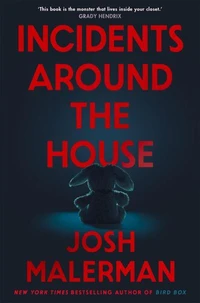Incidents Around the House