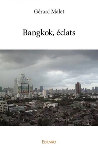 Bangkok, éclats