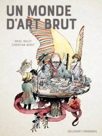Un monde d'art brut