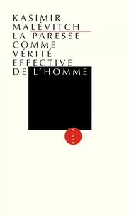 La Paresse comme vérité effective de l’homme
