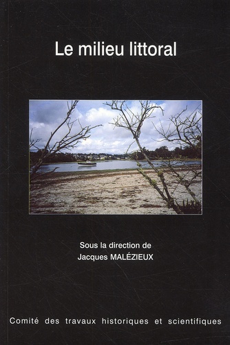  MALEZIEUX J - Le Milieu Littoral.