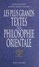  Malfray et Denis Huisman - Les plus grands textes de la philosophie orientale.
