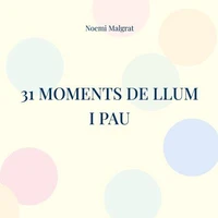 31 moments de llum i pau