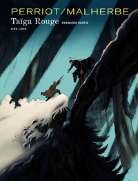Taïga Rouge Tome 1
