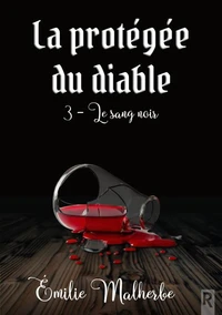 La protégée du diable : 3 - Le sang noir