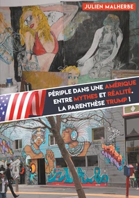 Périple dans une Amérique entre mythes et réalité