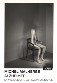 Alzheimer - La vie, la mort, la reconnaissance