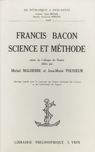 Francis Bacon : science et méthode