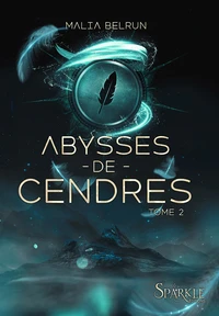 Abysses de Cendres Tome 2