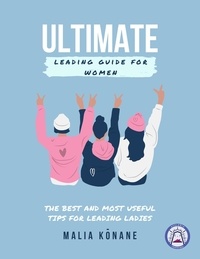  Malia Kōnane - Ultimate Leading Guide for Women.