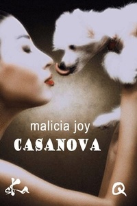 Malicia Joy - Casanova.