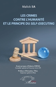Téléchargez des livres gratuitement à partir de google books Les crimes contre l'humanité et le principe du self-executing par Malick Ba 9782140289446