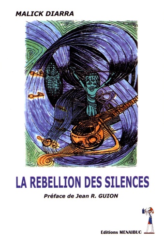 Malick Diarra - La rébellion des silences.