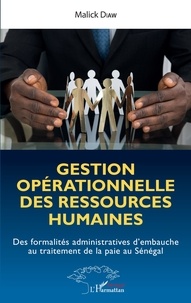 Malick Diaw - Gestion opérationnelle des ressources humaines - Des formalités administratives d'embauche au traitement de la paie au Sénégal.