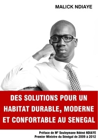 Malick Ndiaye - Des solutions pour un habitat durable, moderne et confortable au Sénégal.