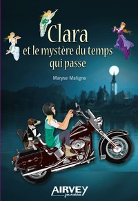 Clara et le mystère du temps qui passe