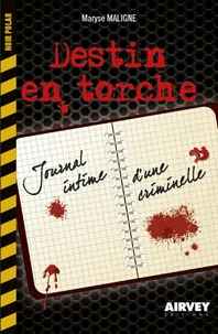 Destin en torche