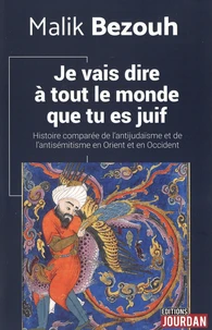 Je vais dire à tout le monde que tu es juif
