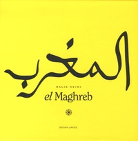 Malik Nejmi - El Maghreb Coffret en 3 volumes : Images d'un retour au pays ; Ramadans ; Bâ Oua Salâm.