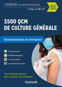 Malika Abdoun - 3500 QCM d'actualité et de culture générale Catégories B et C - Entraînement et révisions.