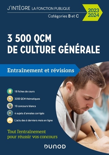 3500 QCM d'actualité et de culture générale Catégories B et C. Entraînement et révisions  Edition 2023-2024