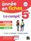 La Compil' 5e. Français, maths, anglais  Edition 2022