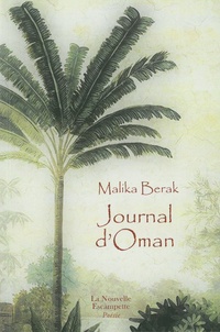 Malika Berak - Journal d'Oman.