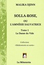 Malika Djinn - Solla-Rose, ou L'Amnésie Salvatrice - Tome 1, La Danse du Vide.