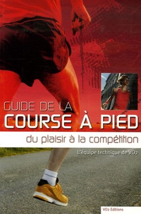 Malika El Ali et Pacal Haudicot - Guide de la course à pied - Du plaisir à la compétition.