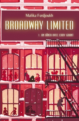Broadway Limited Tome 1 Un dîner avec Cary Grandt