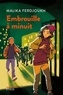 Malika Ferdjoukh - Embrouille à minuit.