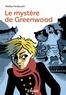 Malika Ferdjoukh - Le mystère de Greenwood.